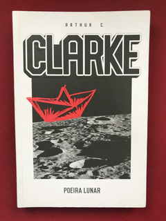 Livro - Poeira Lunar - Arthur C. Clarke - Seminovo