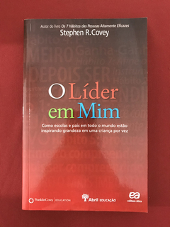 Livro - O Líder Em Mim - Stephen R. Covey -  Ática - Seminovo