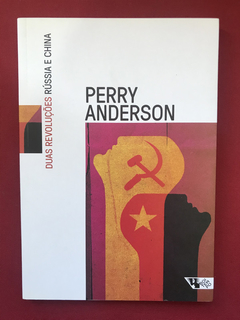 Livro - Duas Revoluções: Rússia E China - Perry A.- Seminovo