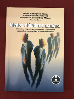 Livro - Medos, Dúvidas E Manias - Albina Rodrigues Torres
