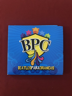 CD - Beatles - BPC - Beatles Para Crianças - 2016 - Nacional