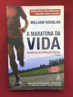 Livro - A Maratona Da Vida - William Douglas - Ed. Ediouro
