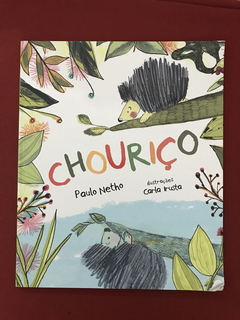 Livro - Chouriço - Paulo Netho - Ed. Ciranda Cultural
