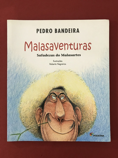 Livro - Malasaventuras - Pedro Bandeira - Moderna - Seminovo