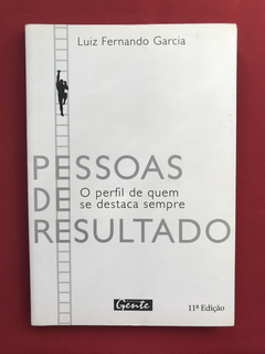 Livro - Pessoas De Resultado - Luiz Fernando Garcia - Semin.