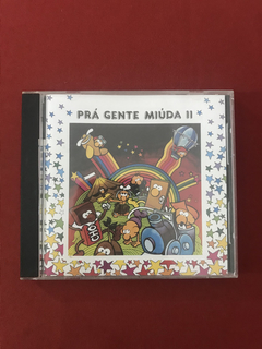 CD - Pra Gente Miúda- O Carimbador Maluco- Nacional- Semin.