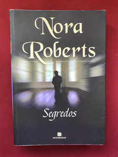 Livro - Segredos - Nora Roberts - Ed. Bertrand Brasil