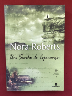 Livro - Um Sonho De Esperança - Nora Roberts