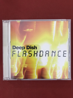 CD - Deep Dish - Flashdance - 2004 - Importado - Seminovo