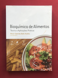 Livro - Bioquímica De Alimentos - Maria Gabriela - Seminovo