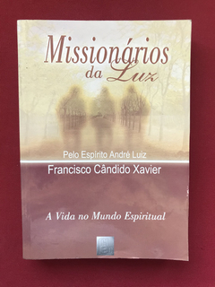 Livro - Missionários Da Luz - Francisco Cândido Xavier