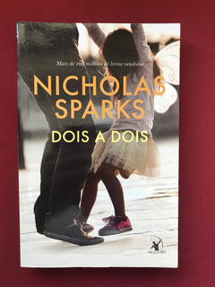 Livro - Dois A Dois - Nicholas Sparks - Arqueiro - Seminovo