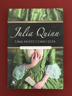 Livro - Uma Noite Como Esta - Julia Quinn - Arqueiro - Semin