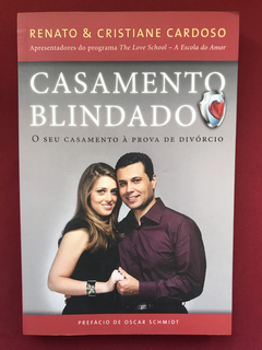 Livro - Casamento Blindado- Renato & Cristiane Cardoso- Semi