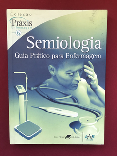 Livro - Semiologia - Guia Prático Para Enfermagem - Ed. LAB