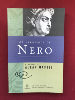 Livro - Os Herdeiros De Nero - Allan Massie -Ed.  Ediouro