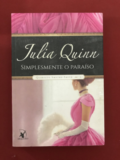 Livro - Simplesmente O Paraíso - Julia Quinn - Ed. Arqueiro