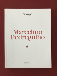 Livro - Marcelino Pedregulho - Sempé - Seminovo