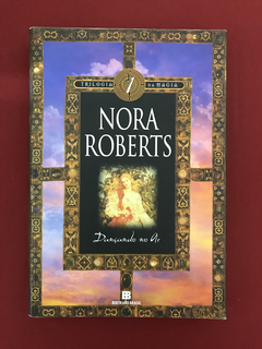 Livro - Dançando No Ar - Trilogia Da Magia - Nora Roberts