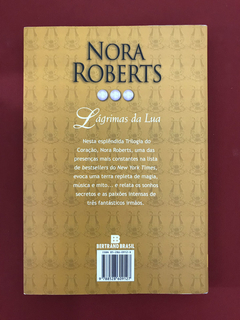 Livro - Lágrimas Da Lua - Nora Roberts - Bertrand Brasil - comprar online