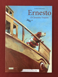 Livro - Ernesto - O Cãozinho Viajante - Jochen Stuhrmann