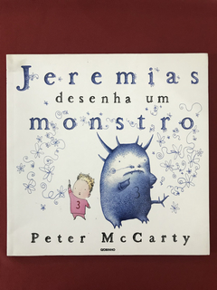 Livro - Jeremias Desenha Um Monstro - Peter McCarty - Semin.