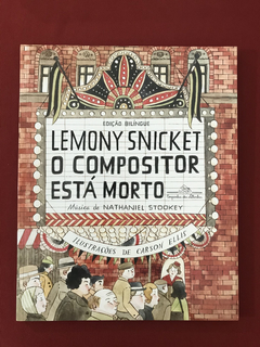 Livro - O Compositor Está Morto - Lemony  Snicket - Seminovo
