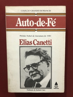 Livro - Auto-De-Fé - Elias Canetti - Ed. Nova Fronteira