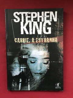 Livro - Carrie, A Estranha - Stephen King - Seminovo
