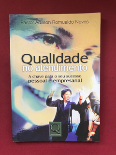 Livro - Qualidade No Atendimento - Pastor Adilson - Seminovo