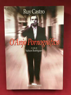 Livro - O Anjo Pornográfico - Ruy Castro - Seminovo
