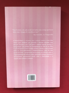 Livro - A Maternidade - Laura Gutman - Best Seller - Semin. - comprar online
