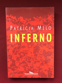 Livro - Inferno - Patrícia Melo - Cia das Letras - Seminovo