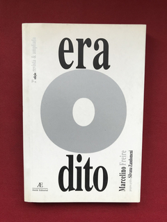 Livro - Era Dito - Marcelino Freire - Ateliê Editorial