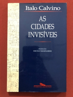 Livro - As Cidades Invisíveis - Italo Calvino - Companhia Das Letras - Seminovo