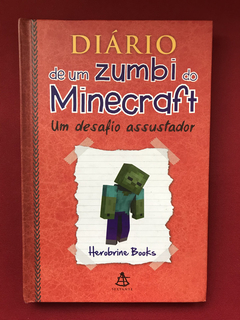 Livro - Diário De Um Zumbi Do Minecraft - Capa Dura - Semin.