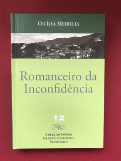 Livro - Romanceiro Da Inconfidência - Cecília Meireles