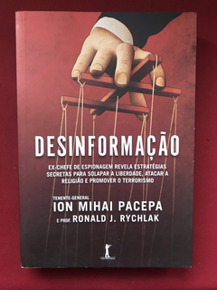 Livro - Desinformação - Ion Mihai Pacepa / Ronald J. - Semin