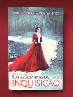 Livro - Sob As Sombras Da Inquisição - Jorge Sincorá- Semin.