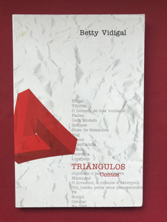 Livro - Triângulos - Contos - Betty Vidigal - Ed. Alaúde