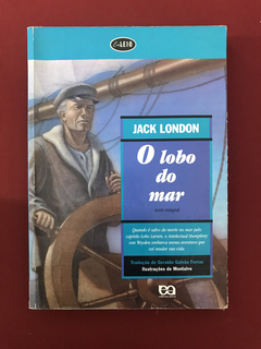 Livro - O Lobo Do Mar - Jack London - Ed. Ática