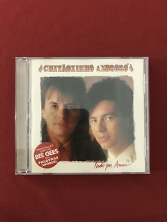 CD - Chitãozinho & Xororó - Tudo Por Amor - 1993 - Nacional