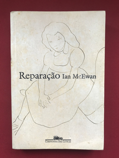 Livro - Reparação - Ian McEwan - Ed. Companhia das Letras