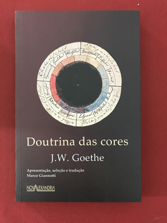 Livro - Doutrina Das Cores - Johann W. Goethe - Seminovo