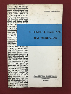 Livro- O Conceito Bartiano Das Escrituras - Pierre Courthial