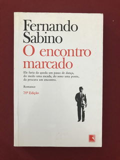 Livro - O Encontro Marcado - Fernando Sabino - Ed. Record