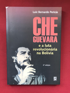 Livro - Che Guevara E A Luta Revolucionária Na Bolívia