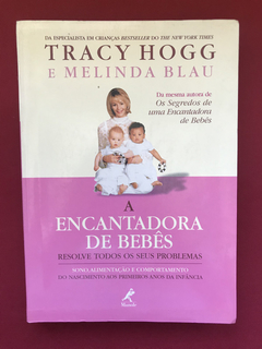 Livro - A Encantadora De Bebês - Tracy Hogg - Seminovo