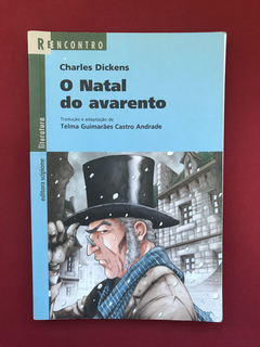 Livro - O Natal Do Avarento - Charles Dickens - Ed. Scipione