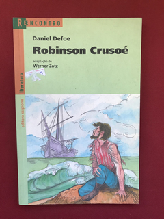 Livro - Robinson Crusoé - Daniel Defoe - Série Reencontro